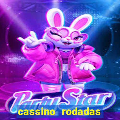 cassino rodadas gratis sem deposito